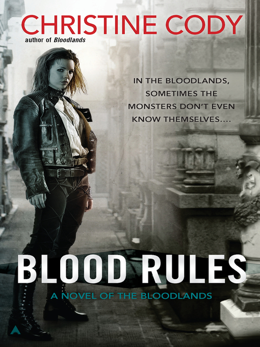Title details for Blood Rules by Christine Cody - Available